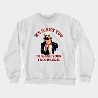 We want you Crewneck Sweatshirt